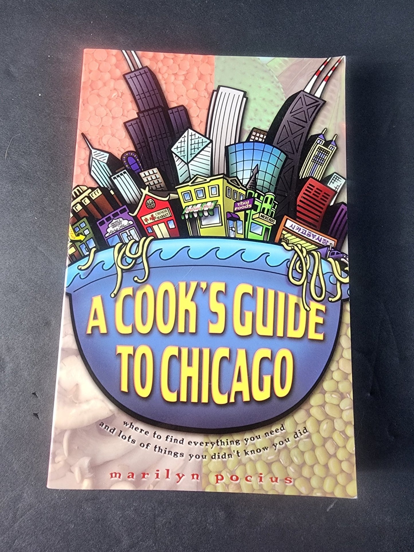 Cook's Guide to Chicago: Signed First Edition by Marilyn Pocius - I Bought a Yard Sale