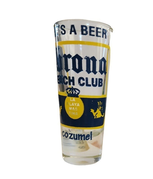 Corona Extra Life's a Beer - Shot Glass Cozumel Mexico Double Tall Shooter - I Bought a Yard Sale