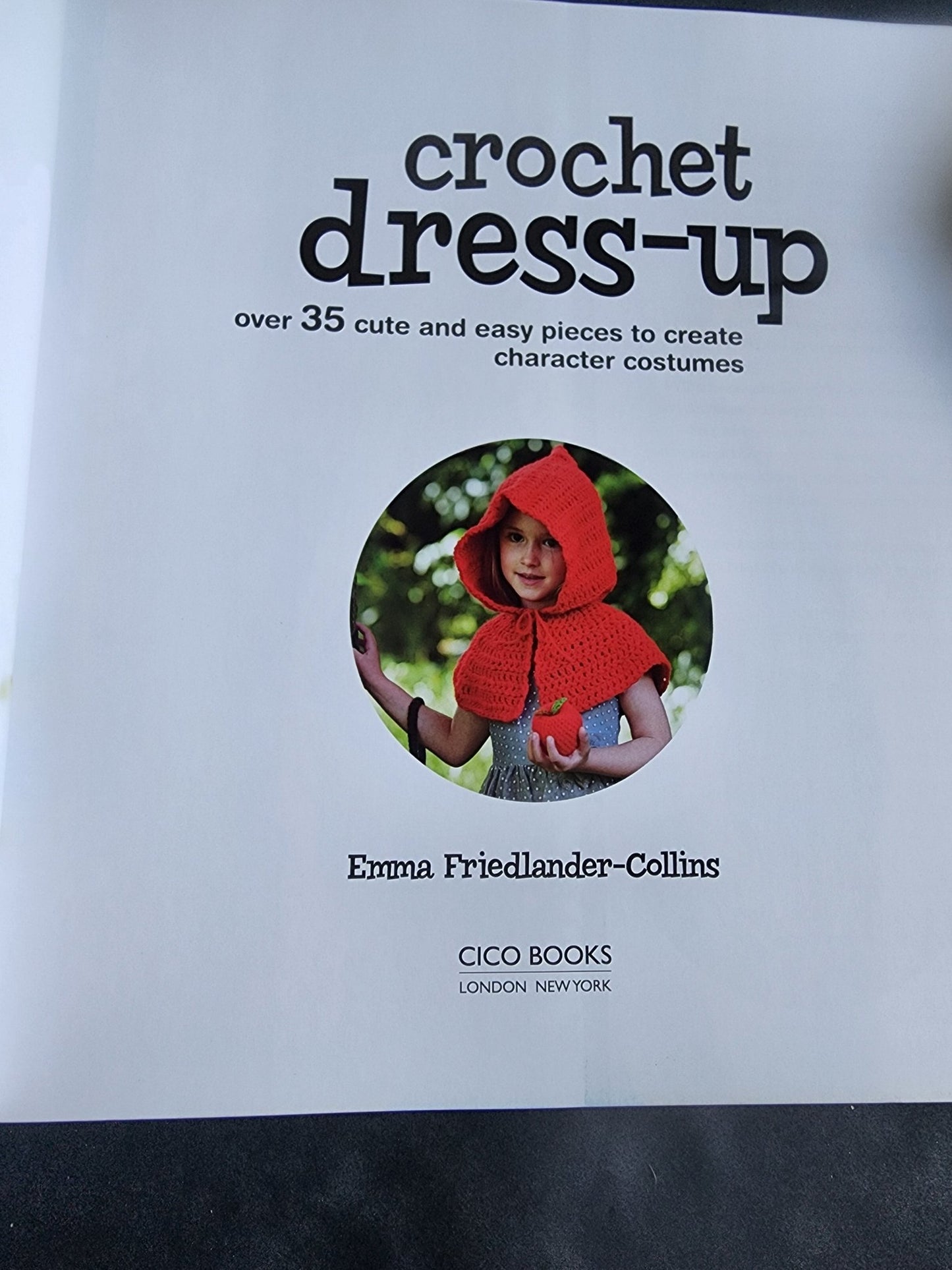 Crochet Book Dress - Up: Over 35 cute and easy pieces to create character costume - I Bought a Yard Sale