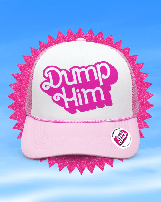 Dump Him Trucker Hat - I Bought a Yard Sale