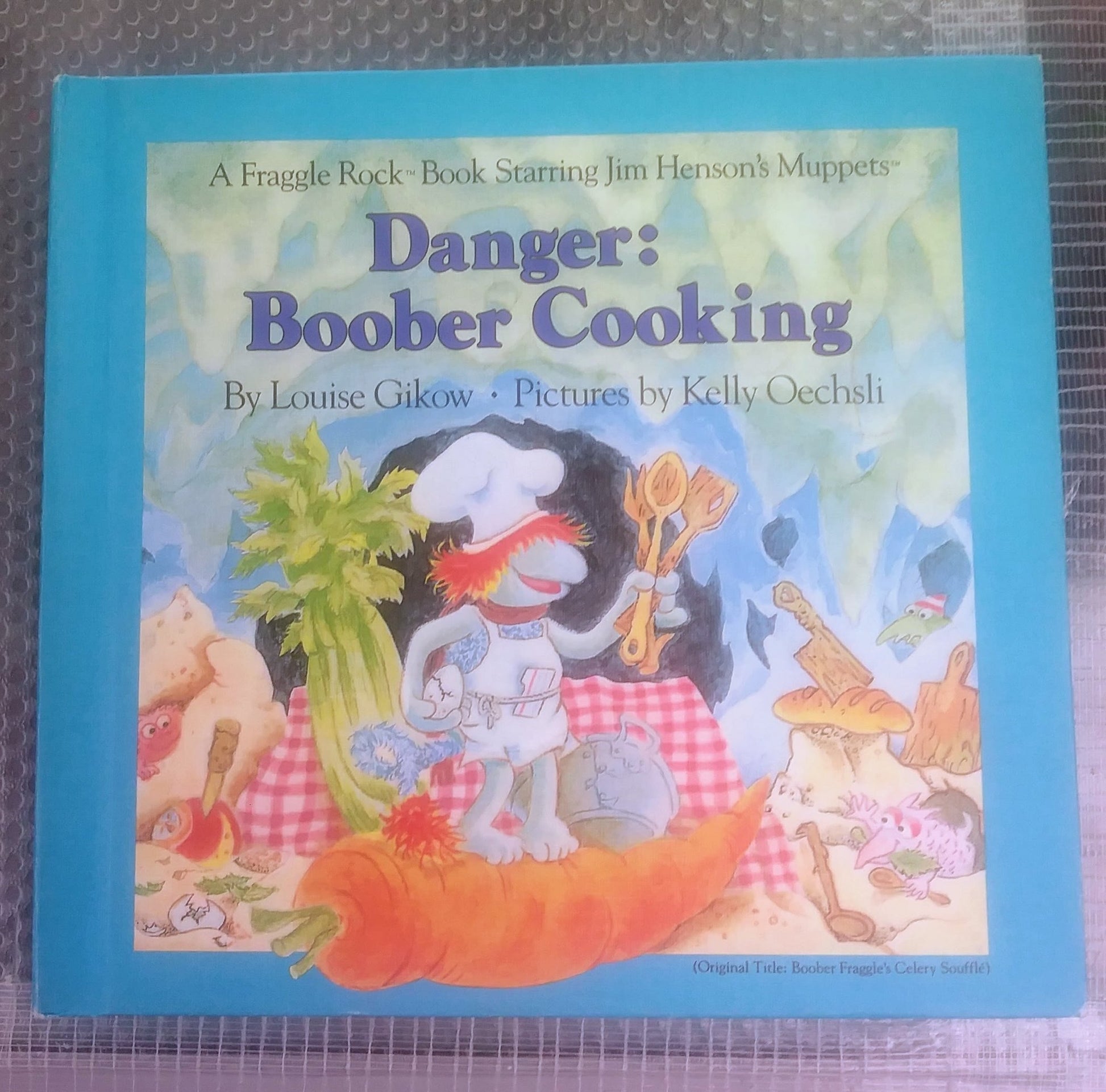Fraggle Rock HC Book - Danger: Boober Cooking - I Bought a Yard Sale
