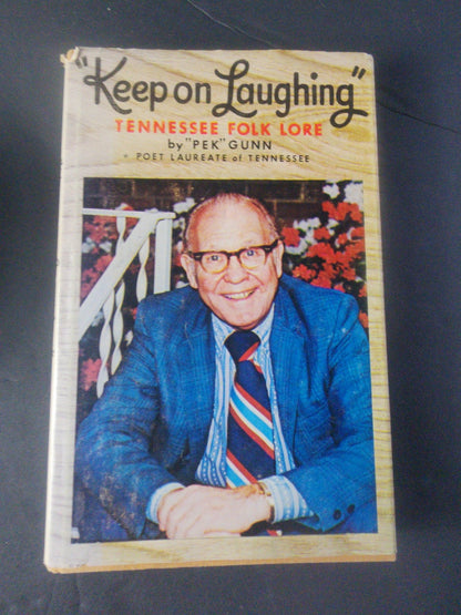 Keep on Laughing: Tennessee Folk Lore by "Pek" Gunn (1975 Hardcover) - I Bought a Yard Sale