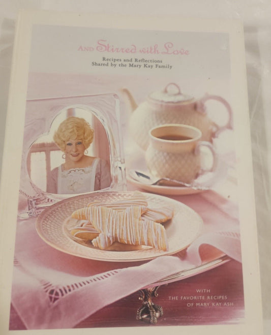Mary Kay Ash AND STIRRED WITH LOVE Recipes and Reflections Shared Cookbook - I Bought a Yard Sale