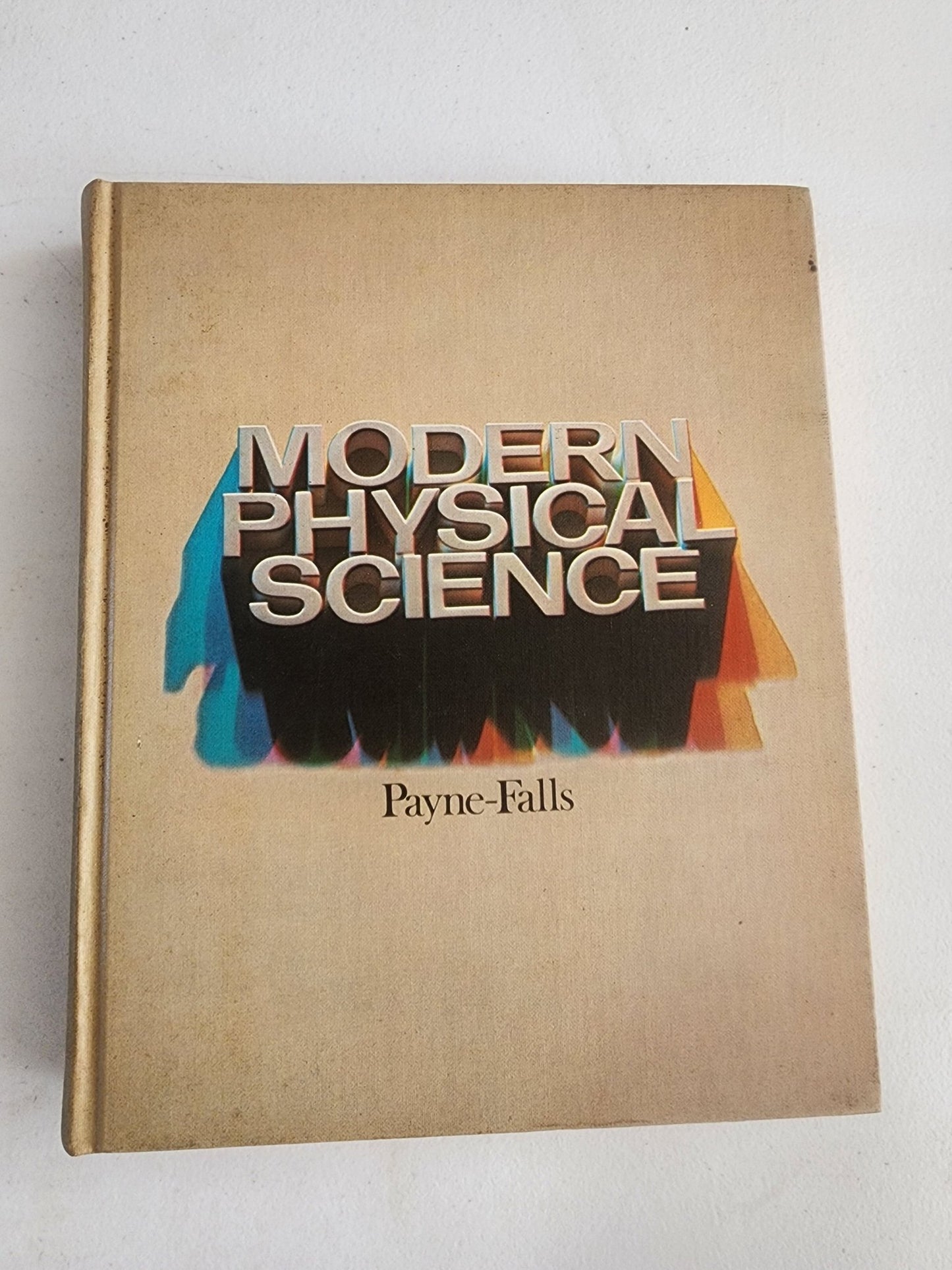Modern Physical Science Hardback textbook by Charles Payne & William Falls - I Bought a Yard Sale