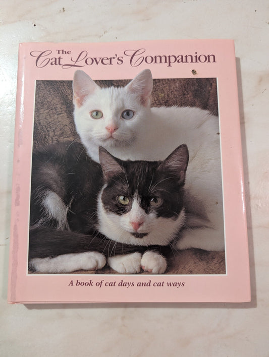 The Cat Lover's Companion: A Book of Cat Days and Cat Ways by Joan Moore - I Bought a Yard Sale
