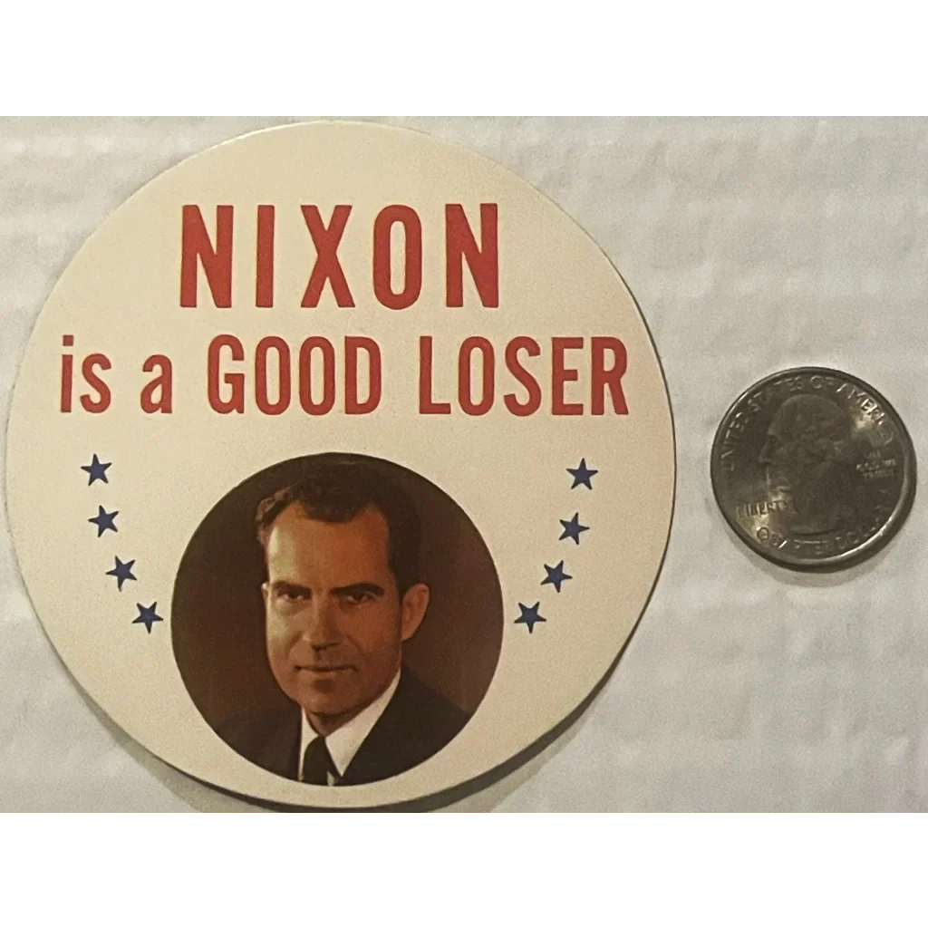 Vintage 1968 Nixon Is a Good Loser Sticker 🗳️ Tricky Dick Republican NOS Collectible